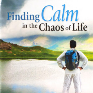 Finding Calm In Chaos Of Life