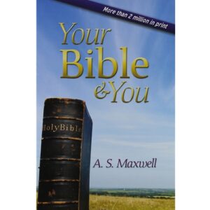 Your Bible and You