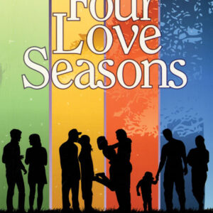 The Four Love Seasons
